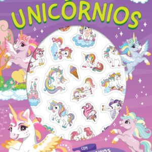 CIRANDA CULTURAL - ATIVIDADES E ADESIVOS 3D METALIZADOS - UNICORNIO