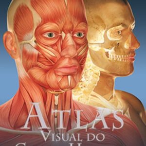 CIRANDA CULTURAL - ATLAS VISUAL DO CORPO HUMANO