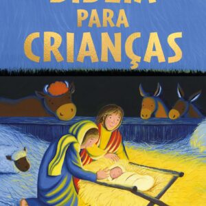 CIRANDA CULTURAL - BIBLIA PARA CRIANCAS EDICAO ESPECIAL COM CAPA ALMOFADADA