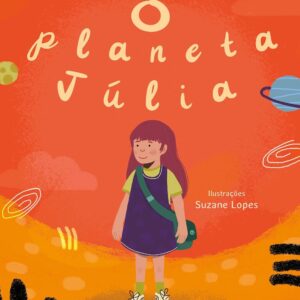 CIRANDA CULTURAL - CIRANDA JOVEM - O PLANETA DE JULIA