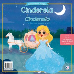 CIRANDA CULTURAL - CONTOS CLASSICOS BILINGUES - CINDERELA/BRANCA DE NEVE