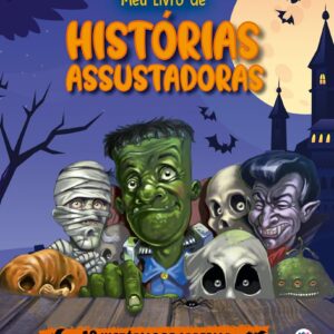 CIRANDA CULTURAL - MEU LIVRO DE HISTORIAS ASSUSTADORAS