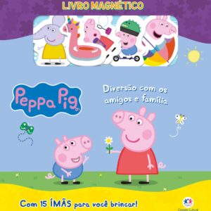 CIRANDA CULTURAL - MEU PRIMEIRO LIVRO MAGNETICO - PEPPA PIG
