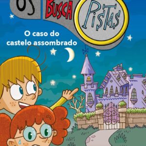 CIRANDA CULTURAL - OS BUSCAPISTAS - O CASO DO CASTELO ASSOMBRADO
