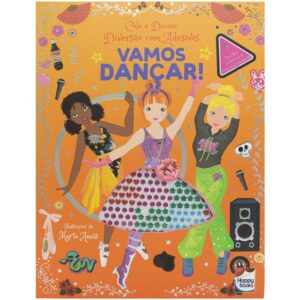 HAPPY BOOK - COLE E DECORE - DIVERSAO COM ADESIVOS: VAMOS DANCAR!