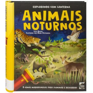 HAPPY BOOKS - EXPLORANDO COM LANTERNA: ANIMAIS NOTURNOS
