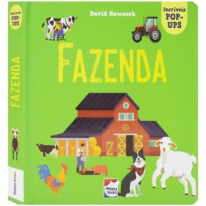 HAPPY BOOKS - INCRIVEIS POP-UPS - FAZENDA