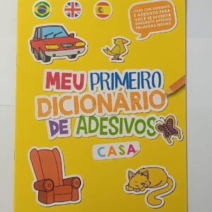 PÉ DA LETRA - MEU PRIMEIRO DIC DE ADESIVOS - CASA