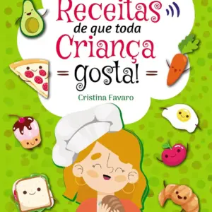 PÉ DA LETRA - RECEITAS DE QUE TODA CRIANCA GOSTA