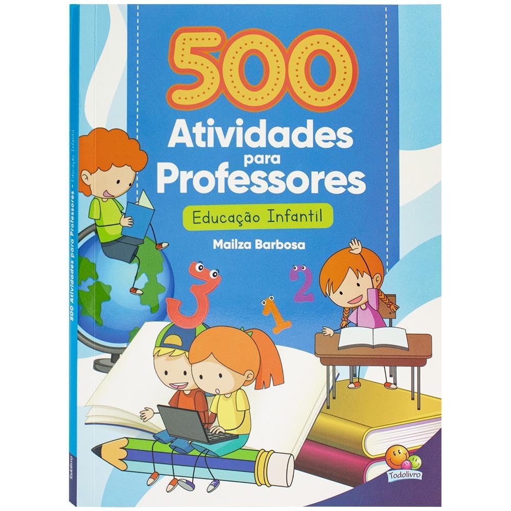 TODOLIVRO - 500 ATIVIDADES PARA PROFESSORES