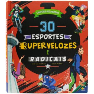 TODOLIVRO - CAMPEOES QUE INSPIRAM: 30 ESPORTES SUPERVELOZES