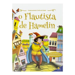 TODOLIVRO - COMPREENDENDO CONTOS DE FADAS - FLAUTISTA DE HAMELIN