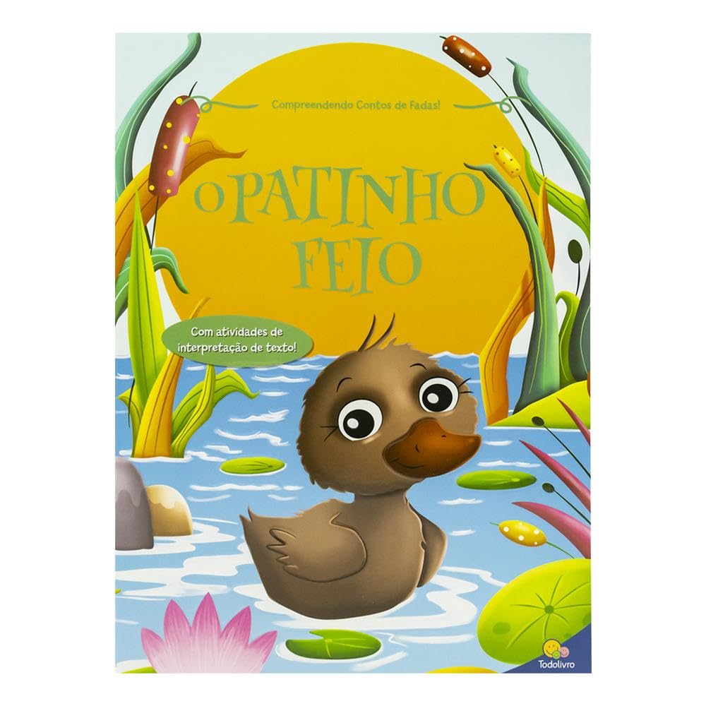 TODOLIVRO - COMPREENDENDO CONTOS DE FADAS - PATINHO FEIO