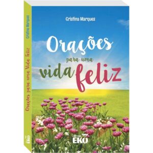 TODOLIVRO - ORACOES PARA UMA VIDA FELIZ