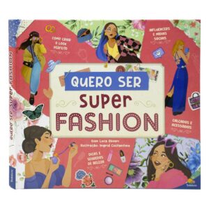 TODOLIVRO - SONHOS EM ACAO: QUERO SER SUPERFASHION