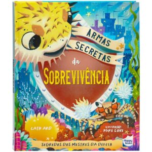 HAPPY BOOKS - ARMAS SECRETAS DA SOBREVIVENCIA