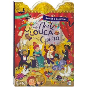 HAPPY BOOKS - BUSQUE E ENCONTRE - UMA NOITE LOUCA NA OPERA