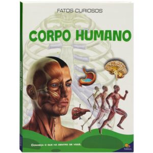 TODOLIVRO - FATOS CURIOSOS: CORPO HUMANO