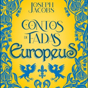 CIRANDA CULTURAL - CIRANDA JOVEM - CONTOS DE FADAS EUROPEUS