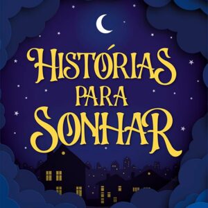 CIRANDA CULTURAL - CIRANDA JOVEM - HISTORIAS PARA SONHAR