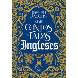 CIRANDA CULTURAL - CIRANDA JOVEM - MAIS CONTOS DE FADAS INGLESES