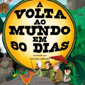 CIRANDA CULTURAL - LITERATURA (CLASSICOS ILUSTRADOS) - VOLTA AO MUNDO 80 DIAS
