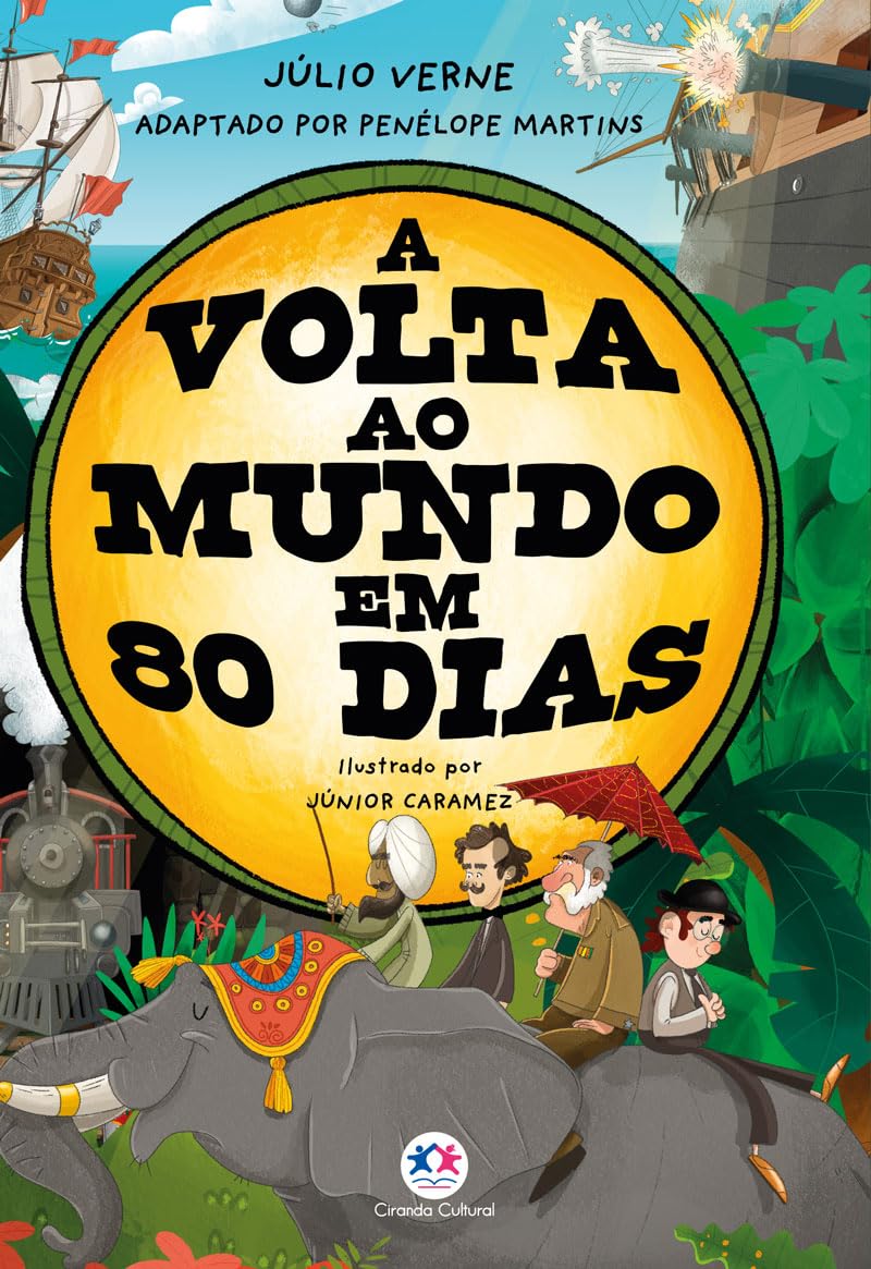 CIRANDA CULTURAL - LITERATURA (CLASSICOS ILUSTRADOS) - VOLTA AO MUNDO 80 DIAS