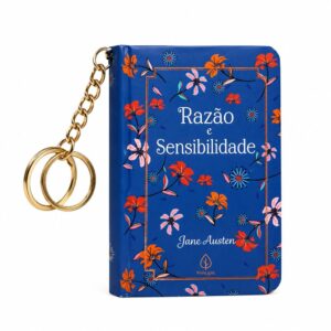 CIRANDA CULTURAL - LIVRO-CHAVEIRO - RAZAO E SENSIBILIDADE