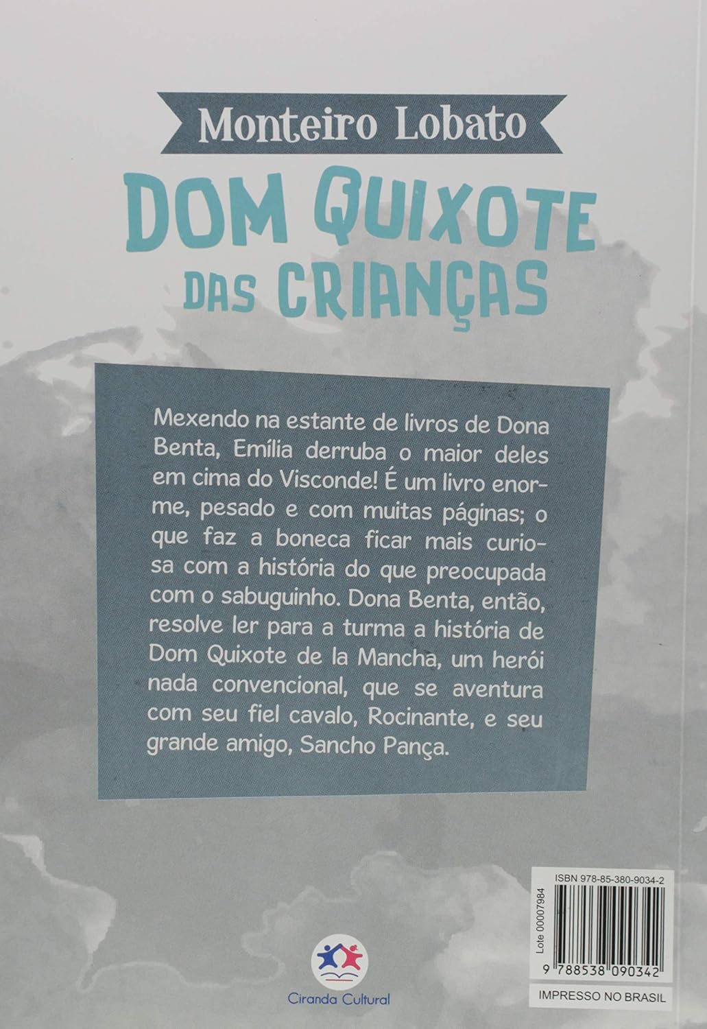 CIRANDA CULTURAL - MONTEIRO LOBATO - DOM QUIXOTE DAS CRIANCAS - Imagem 2