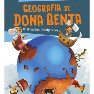 CIRANDA CULTURAL - MONTEIRO LOBATO - GEOGRAFIA DE DONA BENTA