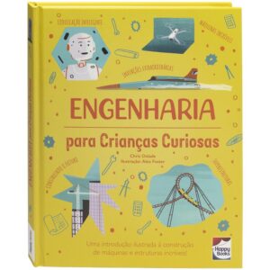 HAPPY BOOKS - CRIANCAS CURIOSAS: ENGENHARIA