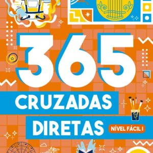 CIRANDA CULTURAL - 365 CRUZADAS DIRETAS - NIVEL FACIL I