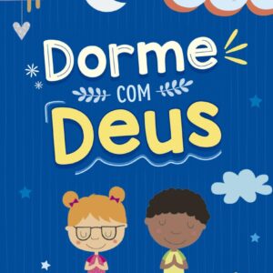 CIRANDA CULTURAL - DORME COM DEUS - DEVOCIONAL PARA CRIANCAS