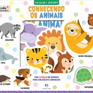 CIRANDA CULTURAL - ENCAIXAR E APRENDER - CONHECENDO OS ANIMAIS