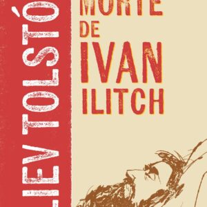 CIRANDA CULTURAL - LITERATURA - MORTE DE IVAN ILITCH