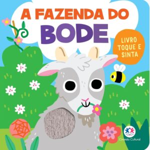 CIRANDA CULTURAL - LIVRO TOQUE E SINTA - FAZENDA DO BODE