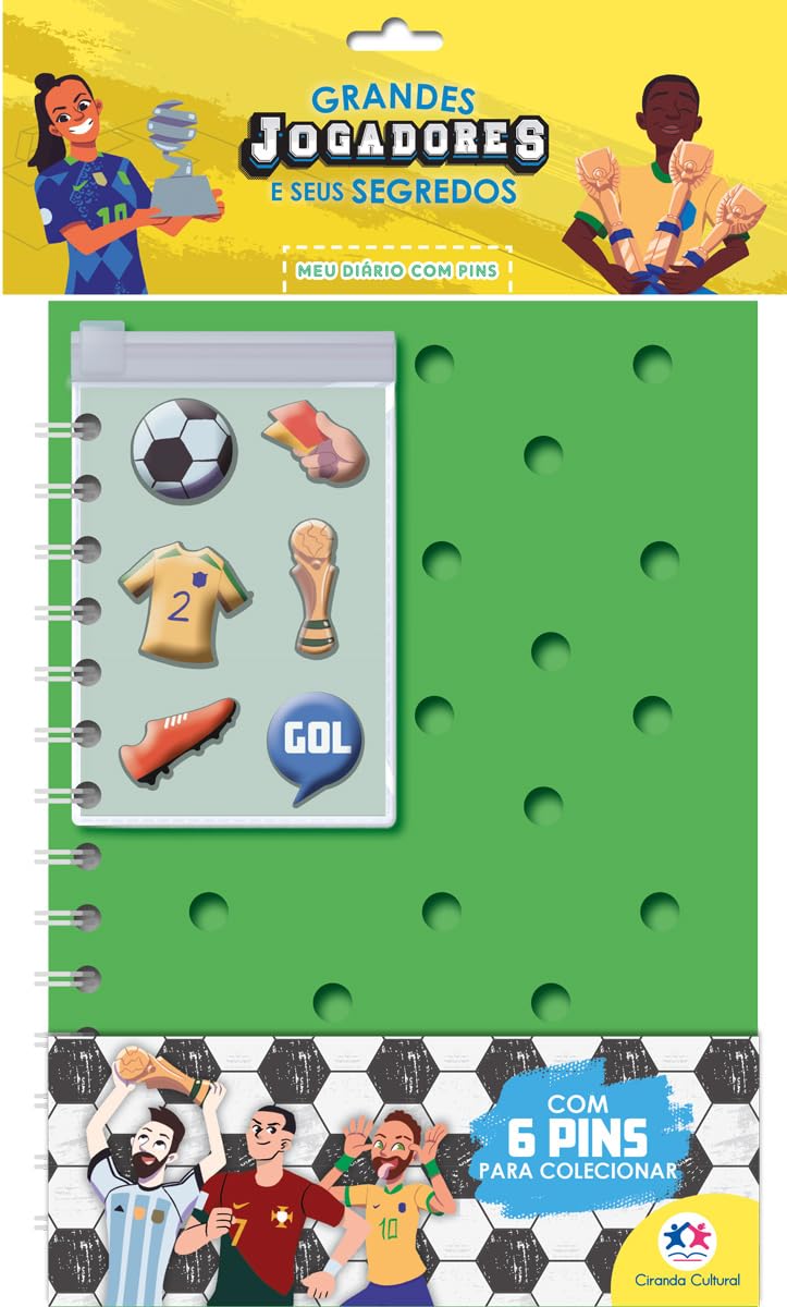 CIRANDA CULTURAL - MEU DIARIO COM PINS - FUTEBOL