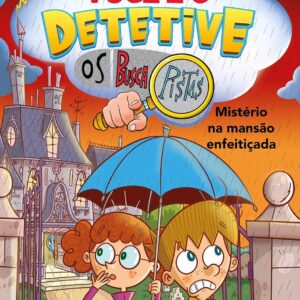 CIRANDA CULTURAL - OS BUSCAPISTAS - VOCE E O DETETIVE - MISTERIO NA MANSAO ENFEITICADA - LIVRO 03